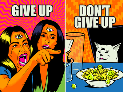 DON'T GIVE UP! cat culture funny illustration internet meme pop art psychedelic surrealism trippy