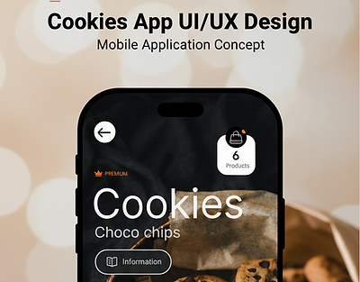 Cookies Shopping App | Modern Mobile UI\UX animation app brand development cookies design figma graphic design illustration logo mockup product prototype ui ux wireframe