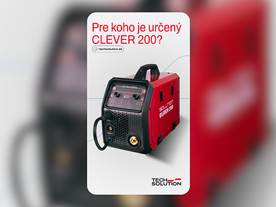 CLEVER 200 - YouTube Shorts Banner for TECH SOLUTION 9x16 advertising banner branding clever 200 dribbble hardware industrial motion ready product hero product marketing red black slovak tech solution welding youtube shorts