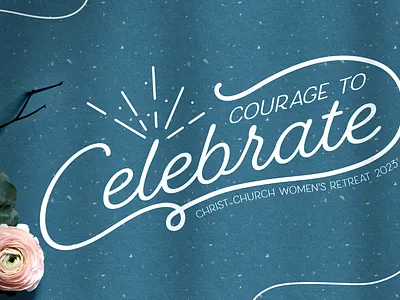 Courage To Celebrate: AW