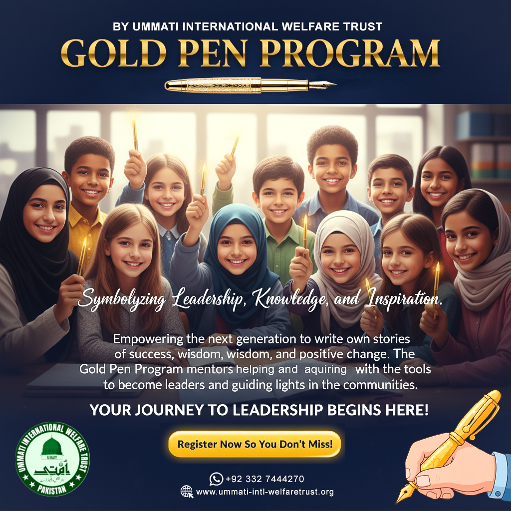 Gold Pen Program | Ummati International Welfare Trust adobe photoshop branding gold pen google gemini graphic design high quality designs ngo non profit organization organization graphics printable social awareness social media design social media graphics welfare trust
