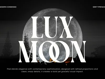 Luxmoon – Bold Condensed Serif Typeface branding design display graphic design ilustrasi logo luxury magazine poster serif font typography