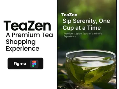 TeaZen uiux branding chanukawasundara design dribbble figma illustration ui uiux ux xd