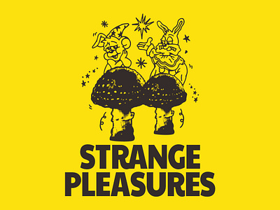 Strange Pleasures design flyer design graphic design illustration merch design poster design street wear t shirt design tees design vintage design