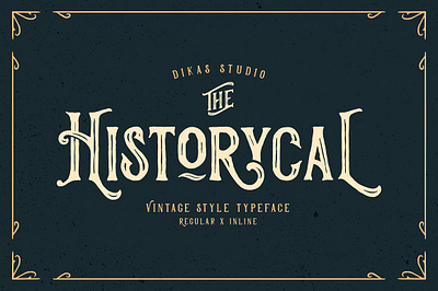 Historycal - 2 Font Styles american old authentic beer font brand handdrawn heritage hipster font historycal 2 font styles logo design logo font retro font typeface typography victorian inline vintage font vintage font