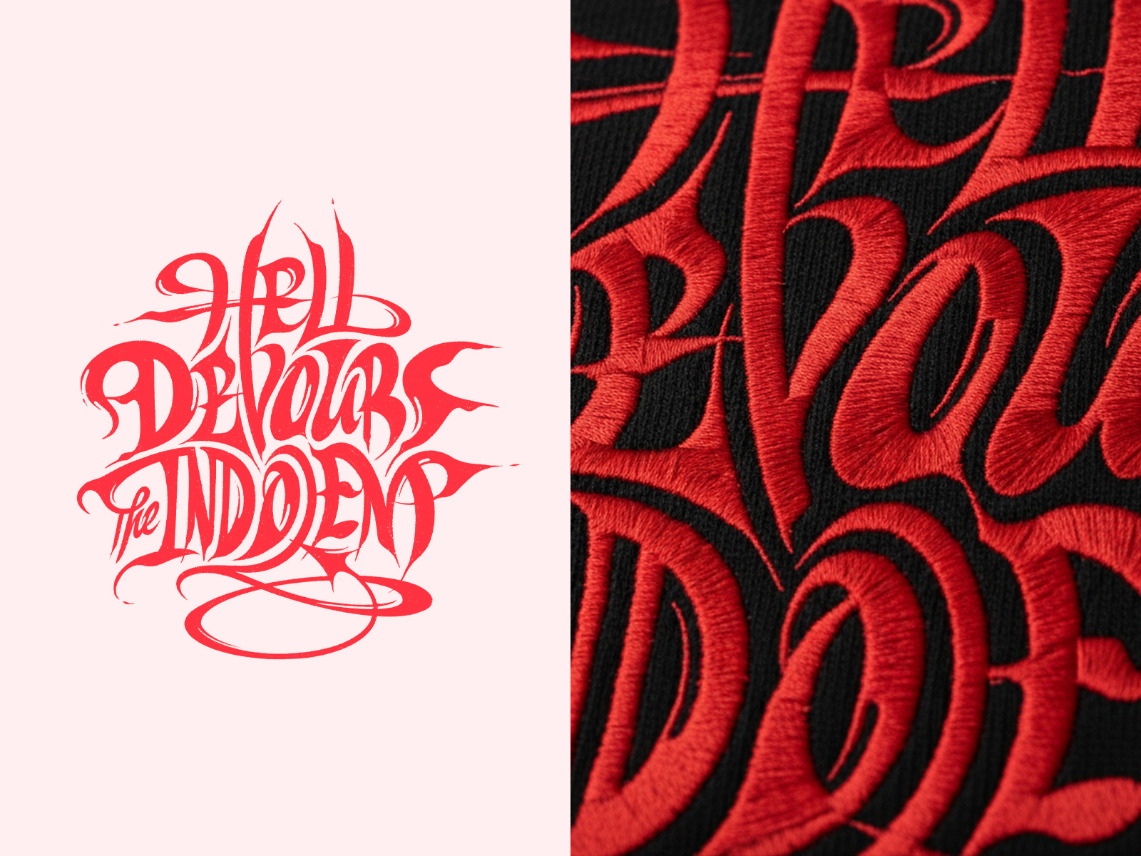 Hell Devours the Indolent — embroidered apparel design calligraphy embroidery hoodie lettering merch print typography