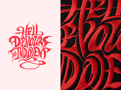 Hell Devours the Indolent — embroidered apparel design calligraphy embroidery hoodie lettering merch print typography