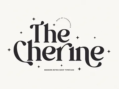 The Cherine | Modern Retro Serif boho font branding branding font graphic design logo font modern font retro font serif font