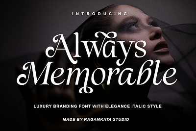 Always Memorable - Luxury Branding Font branding design display elegant fashion font fonts graphic design luxury memorable serif