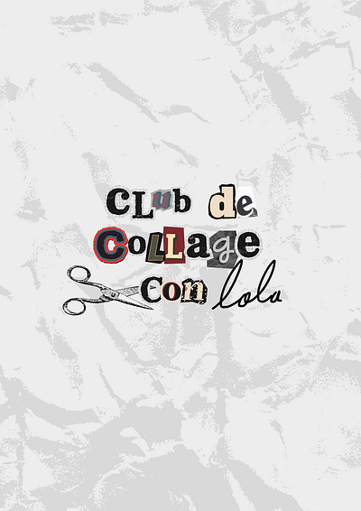 Portafolio Club de collage con Lola collage colors crafts design graphic design illustration portfolio
