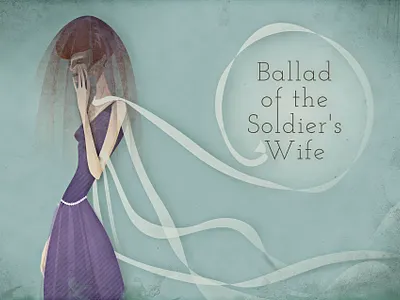 Ballad of the Soldier’s Wife design illustration photoshop vector