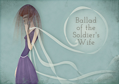 Ballad of the Soldier’s Wife design illustration photoshop vector