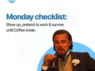 Monday checklist Meme branding graphic design logo ui