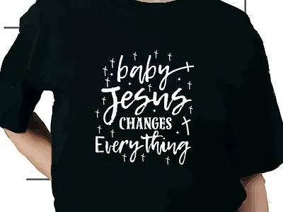 Baby Jesus Change EveryThing baby branding design everythink graphic design illustration illustrator jesus logo t shirt typography ui vector