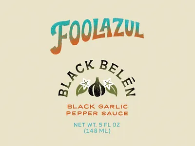 Foolazul Hot Sauce arch black branding flowers garlic gradient hand drawn hand lettering illustration label design lettering packaging pepper texture typography vintage lettering vintage packaging