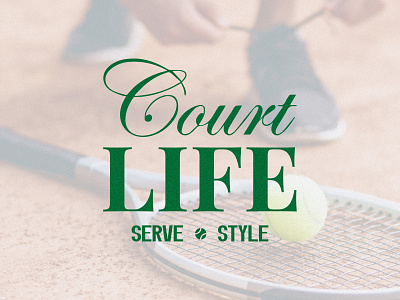 Court Life Logo Proposals brand designer brand identity branding graphic designer lifestyle logo logo designer logo identity logos streetwear streetwear logo tennis tennis branding tennis logo