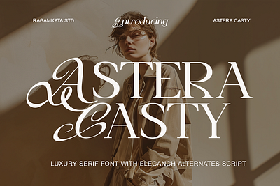 Astera Casty - Luxury Serif Font branding design display elegant font fonts graphic design luxury modern serif serif font type design typography