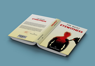The Quiet Eyewitness – Book Cover Design bookcover bookdesign bookmockup conceptdesign coverart creativedesign crimestory darkart editorialdesign graphicdesign horrorbook illustrationart minimaldesign murdermystery mysterybook noveldesign publishingdesign suspensedesign thrillerdesign visualstorytelling