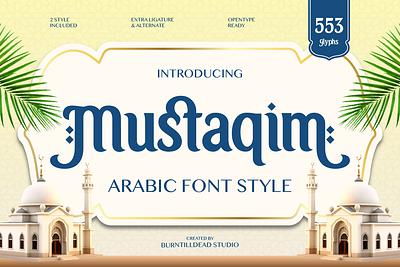 Mustaqim arabic font arabic style branding custom font decorative font display font eid al fitr eid font eid mubarak elegant font font font design font style free font lettering modern arabic modern font ramadan font typeface typography