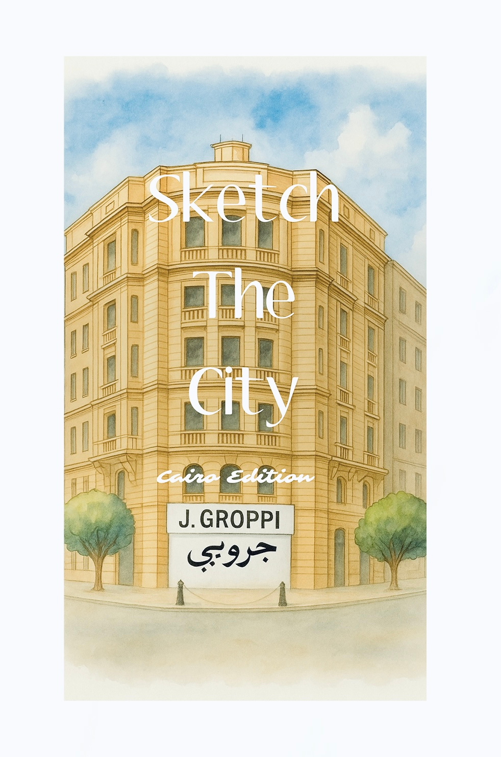 “Sketch the City” — Cairo Edition adobe art artwork building cairo digitalart drawing egypt illustration procreate sketch watercolor whimsical