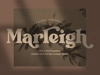 Marleigh Retro Serif branding casual condensed display serif elegant handdrawn handlettering handwritten marleigh retro serif modern logo sans serif typography