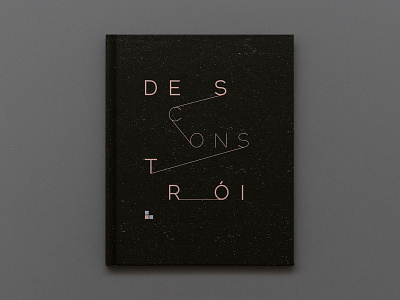 Desconstrói, 2010 book branding design editorial graphic design logo minimal typography