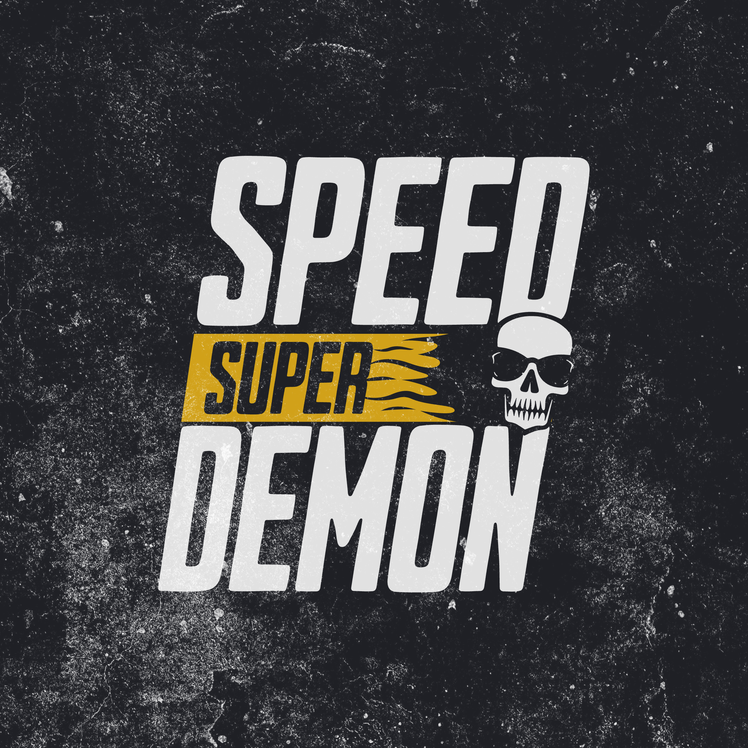 Bold Skull Racing Typography – "Super Speed Demon" dark aesthetic