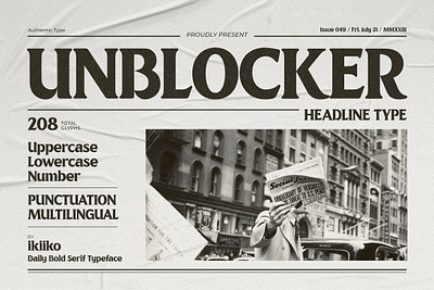 Unblocker - Headline Type american vintage bold serif font header font headline font magazine font magazine layout newsletter newspaper font newspaper logo retro font serif bold typewriter font unblocker headline type vintage font