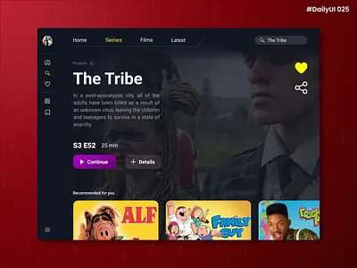 Daily UI #025 - TV App branding daily daily 100 challenge daily ui daily ui 025 dailyui design entertainment family guy film graphic design illustration like practice series share the tribe tv ui ux