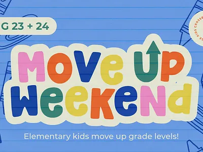 Move Up Weekend Kids Graphic design event graphic design kids