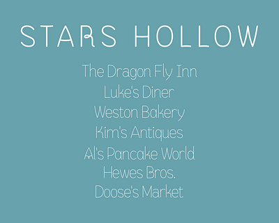 Stars Hollow Locations font font design gilmore girls graphic design names stars hollow type design