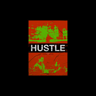 HUSTLE movie poster design illustration typography