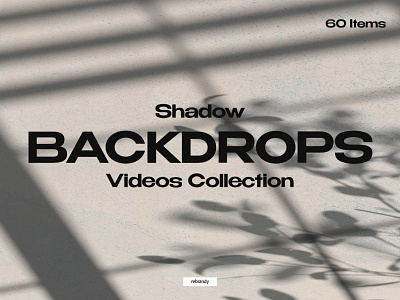 Shadow Backdrops Videos Collection room