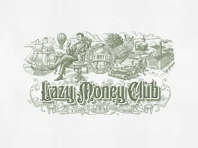 Lazy Money Club banknote branding design drawing engraving graphic design illustration logo money trade typography victorian vintage