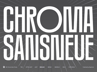 GC Chroma - Condensed Sans Family bold branding clean condensed decorative design display elegant font font glyph glyphonic graphic design modern poster sans sans serif typeface typography webfont