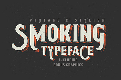 Smoking Typeface Font apparel fonts beauty fonts birthday cards fonts bold bold charm branding fonts design illustration smoking typeface font vintage