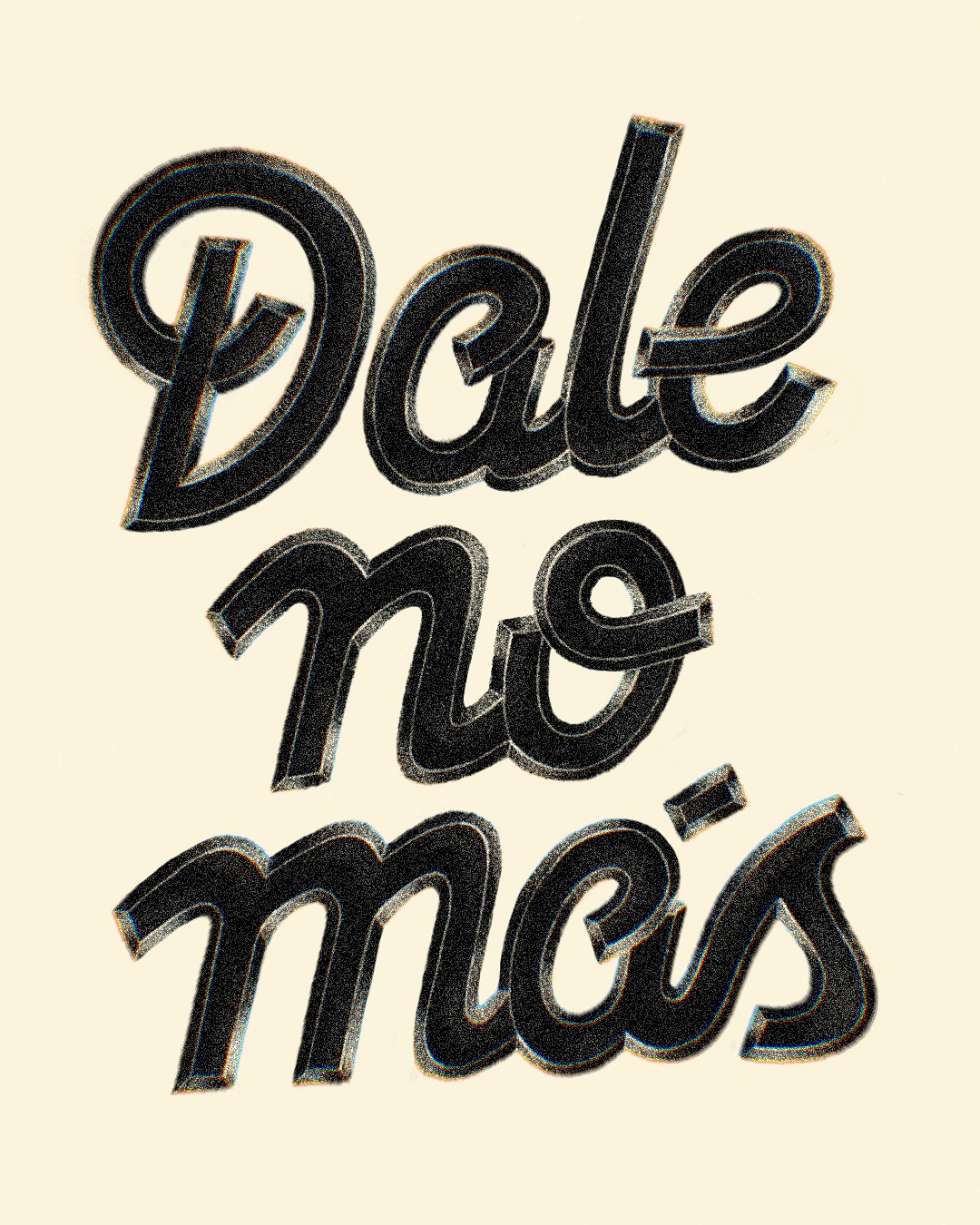 Dale no más design graphic design illustration lettering letters procreate typography