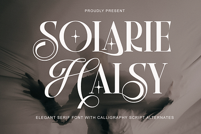 Solarie Halsy - Elegant Serif Font Calligraphy Alternates artisty branding caligraphy branding creativity design display serif elegance elegant elegant font font fonts graphic design luxury modern script script font serif serif font