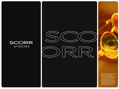 SCORR Vision - Visual identity Overview black branding design design art designer eyes glasses graphic design identity illustration logo logodesign optician orange typo typography ui vibrant vision
