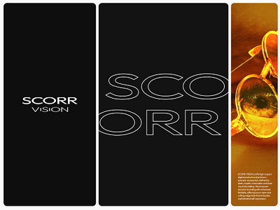 SCORR Vision - Visual identity Overview black branding design design art designer eyes glasses graphic design identity illustration logo logodesign optician orange typo typography ui vibrant vision