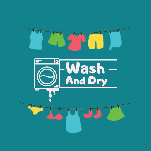 Wash and Dry