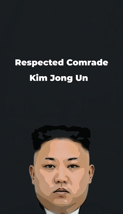 Respected Comrade Kim Jong Un