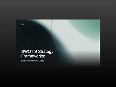 Pitch Deck - SWOT & Strategy Frameworks: Business Planning analysis animation chart clean diagram graphic design layout modern pitch deck presentation slide swot