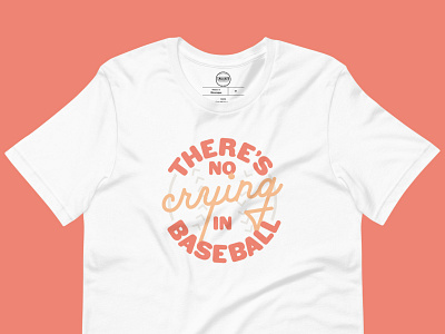 There's No Crying in Baseball | T-Shirt apparel design baseball baseball design design graphic design illustration merchandise mlb sports sports design vector womens baseball
