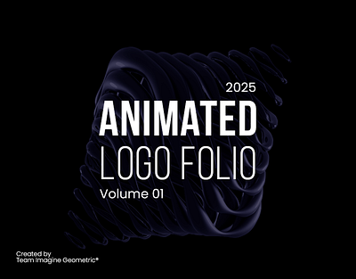 Logo Animation Collection 2025 Vol. 01 3d animated animation brand identity branding design graphic design icon illustration logo logo animation logo design logofolio motion graphics ui visual identity