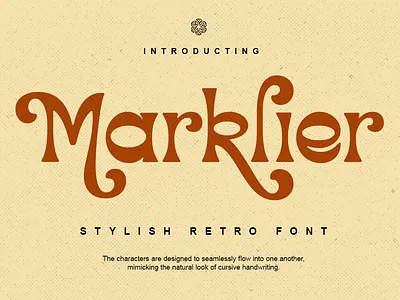 Marklier - Stylish Retro Font 70s aesthetics branding design fashion font fonts graphic design groovy groovy typeface logo retro retro font smooth letter stylish stylish font