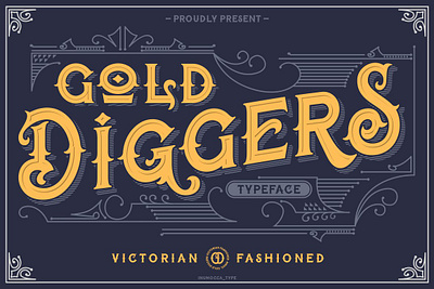 Gold Diggers classic font display font display type font alternates font display gold diggers poster font typeface font victorian era victorian font victorian ornaments victorian style vintage style
