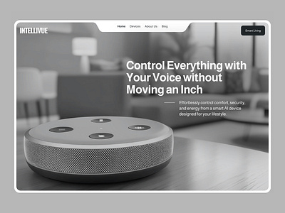 Intellivue Hero Design: The Next Generation Smart Home Device ai assistant ai solution alexa amazon apple artificial intelligence automation branding elegant framer hero section iot iot device landing page minimal smart home smart home device smart living voice controlled ai device webflow