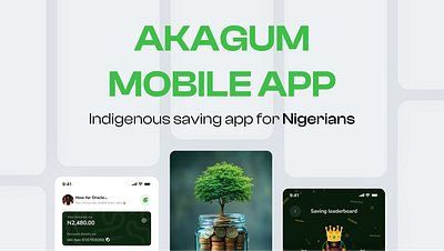 Akagum fintech mobile app ui project (multiple slides) akagum case study fintech mobile app nigerians ui project uiux
