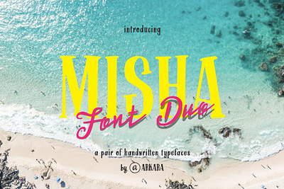 ARK Misha - Handwritten Font Duo ark misha handwritten font duo botanical display script handwritten handwritten font headline invitation lettering lookbook duo magazine multilingual summer ttf title tropical webfont